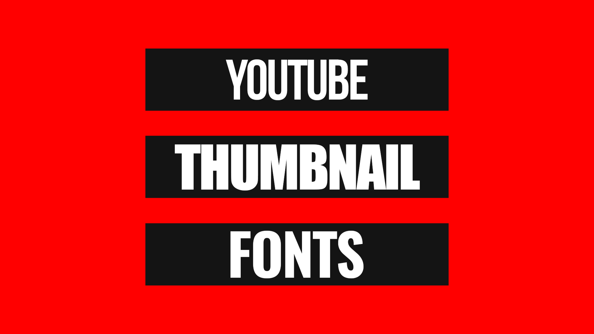 The Best Bold Fonts for YouTube Thumbnail Design