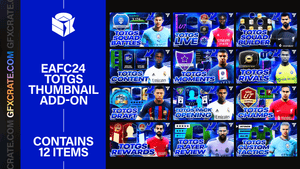 EAFC 24 TOTGS YouTube Thumbnail Pack - GFXCRATE