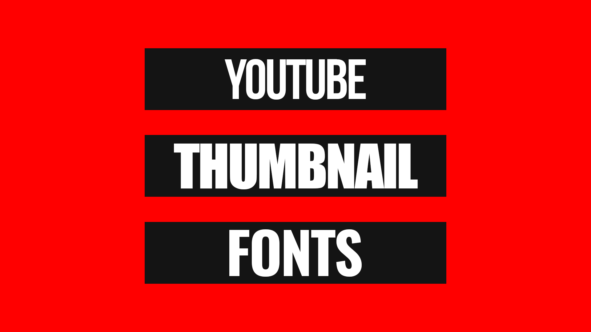 The Best Bold Fonts for YouTube Thumbnail Design