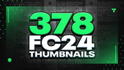 FC 24 All Promos YouTube Thumbnail Pack (378 Thumbnails)