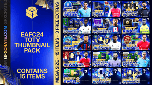 FC 24 Team of the Year Fully Editable YouTube Thumbnail Pack (FIFA 24) - GFXCRATE