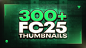 FC 25 All Promos Thumbnail Everything Pack (350+ Items)