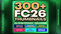 FC26 All Promos Thumbnail Everything Pack (300+ Items)